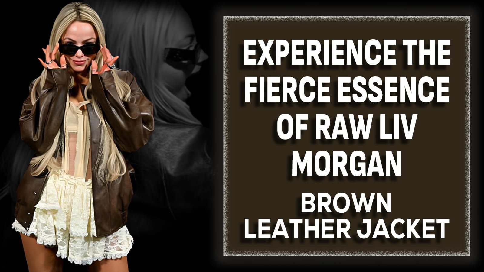 Experience The Fierce Essence of Raw Liv Morgan Brown Leather Jacket